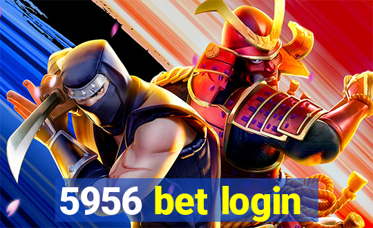 5956 bet login